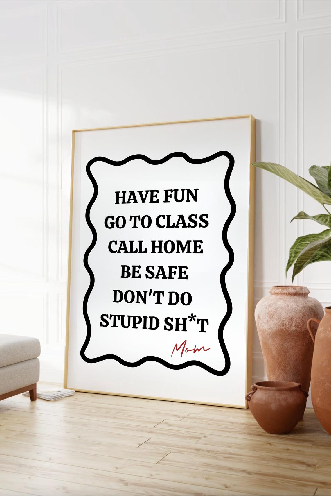 Dorm Rules Have Fun Go to Class Black Wavy Border Sign Poster - Image 2