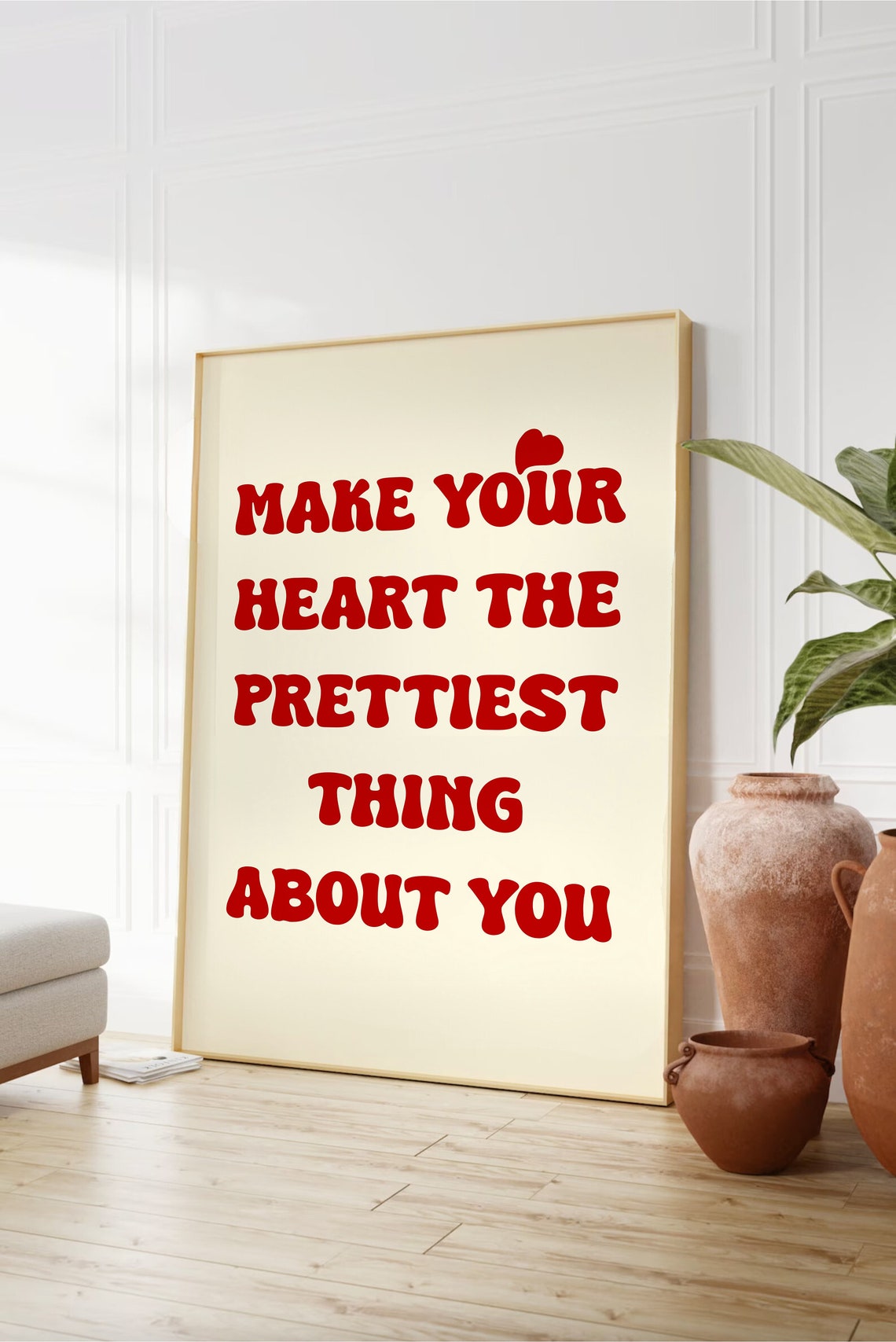 Make Your Heart the Prettiest Thing About You Red Quote Poster - Image 2