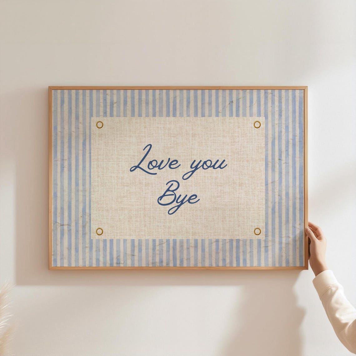 Love You Bye Script Coastal Linen Banner Entryway Wall Poster