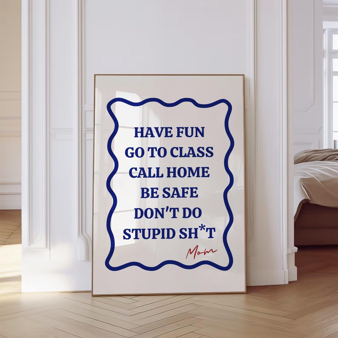 College Dorm Rules Have Fun Go to Class Blue Wavy Border Poster - Image 4