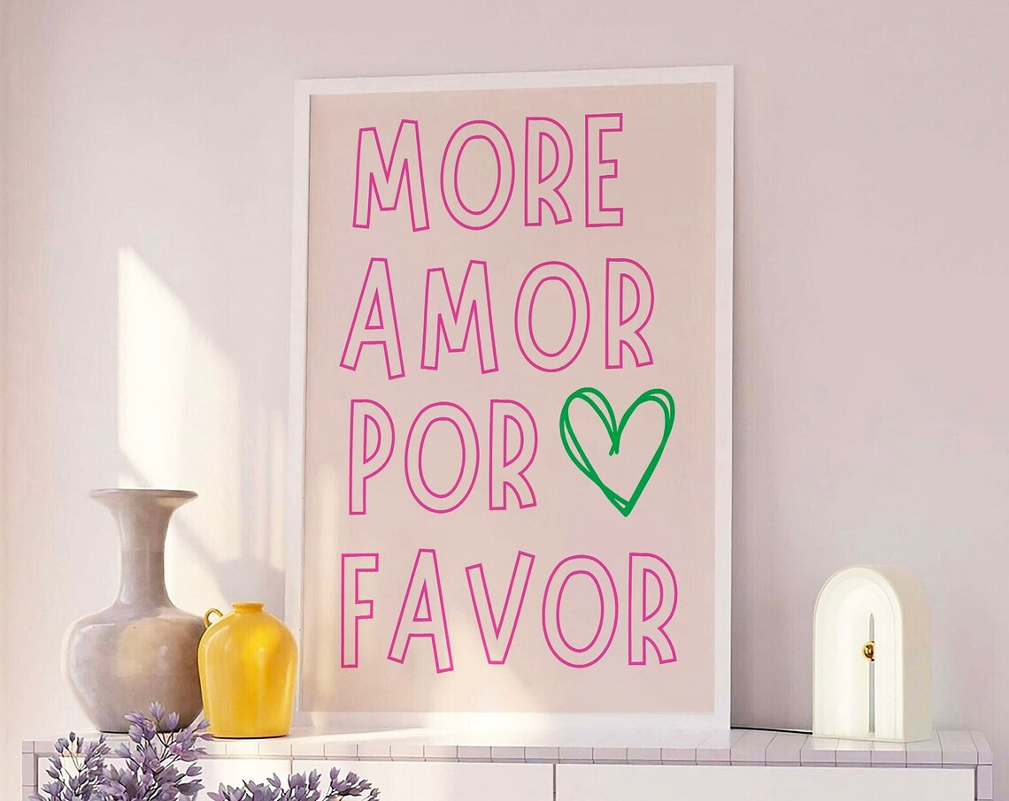 More Amor Por Favor Pink Quote Typography Green Heart Love Poster - Image 4