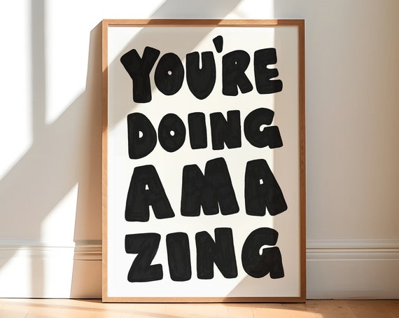 You're Doing Amazing Typography Motivational Poster