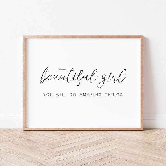Beautiful Girl Nursery Quote Art Print, Baby Girl Gift