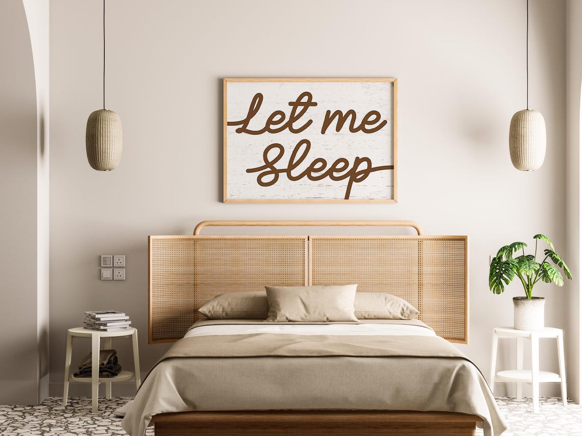 Let Me Sleep Rustic Brown Script Farmhouse Bedroom Quote Wall Art - Image 4