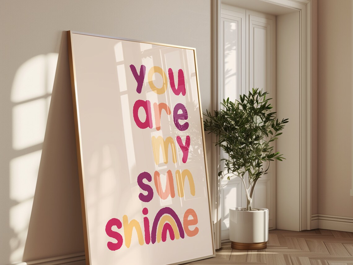 You Are My Sunshine Rainbow Lettering Boho Nursery Quote Wall Poster - Image 2