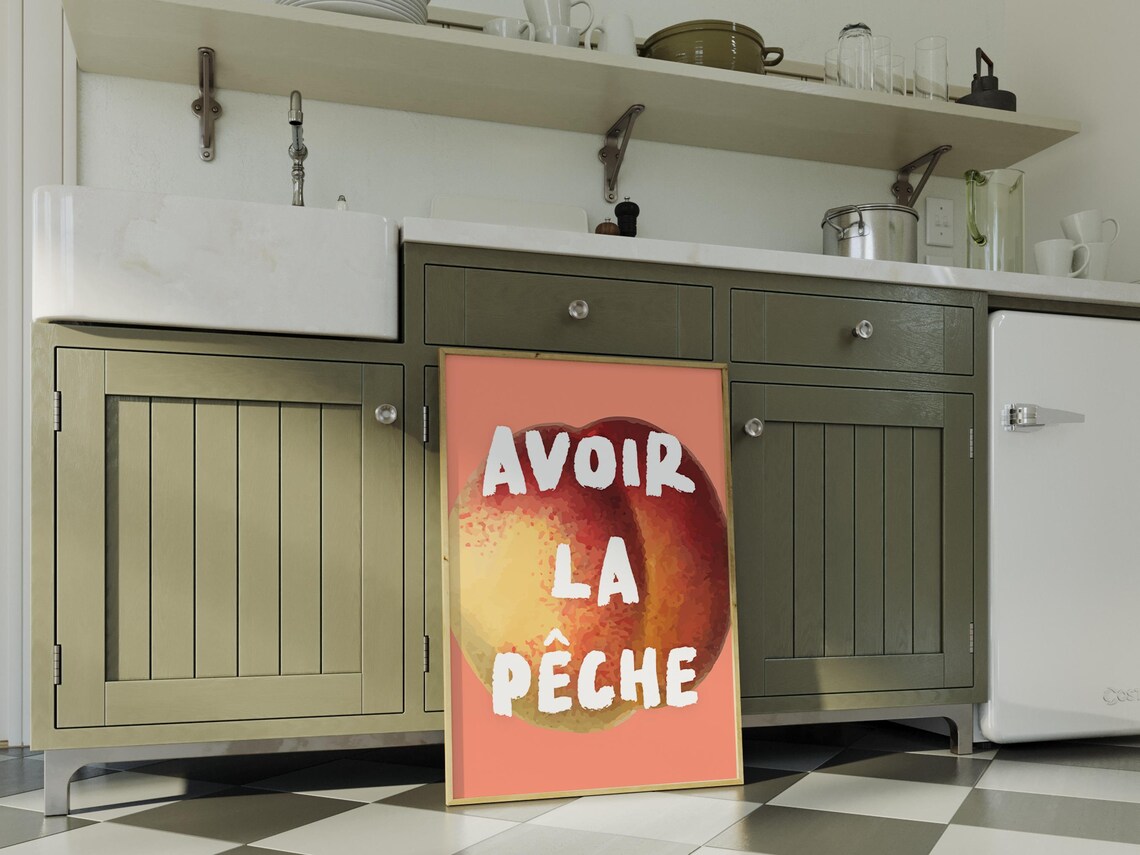 Avoir La Pêche Watercolor Peach Fun French Saying Kitchen Wall Art