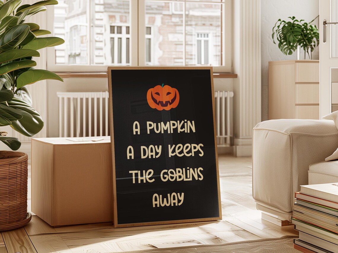 A Pumpkin A Day Keeps The Goblins Away Funny Jack O Lantern Quote Poster - Image 2