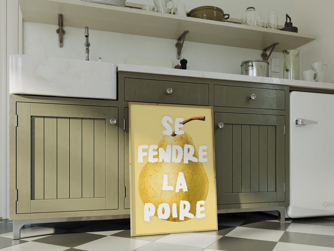 Se Fendre La Poire Funny French Pear Idiom Kitchen Quote Wall Art