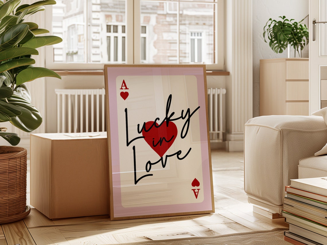 Lucky in Love Ace of Hearts Playing Card Red Heart Script Love Poster