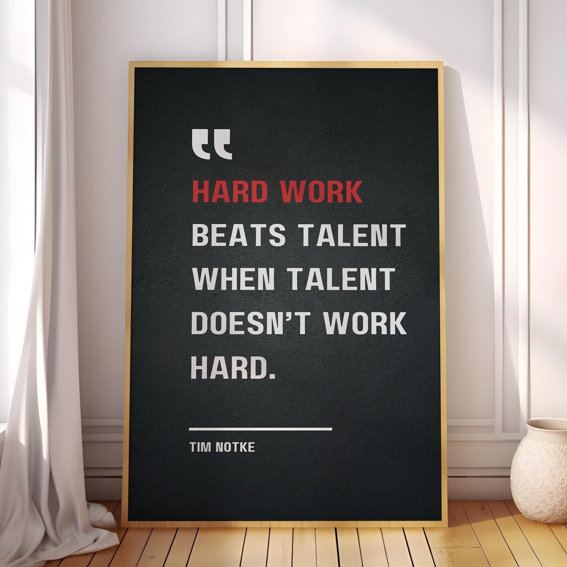 Hard Work Beats Talent Motivational Quote Art Print