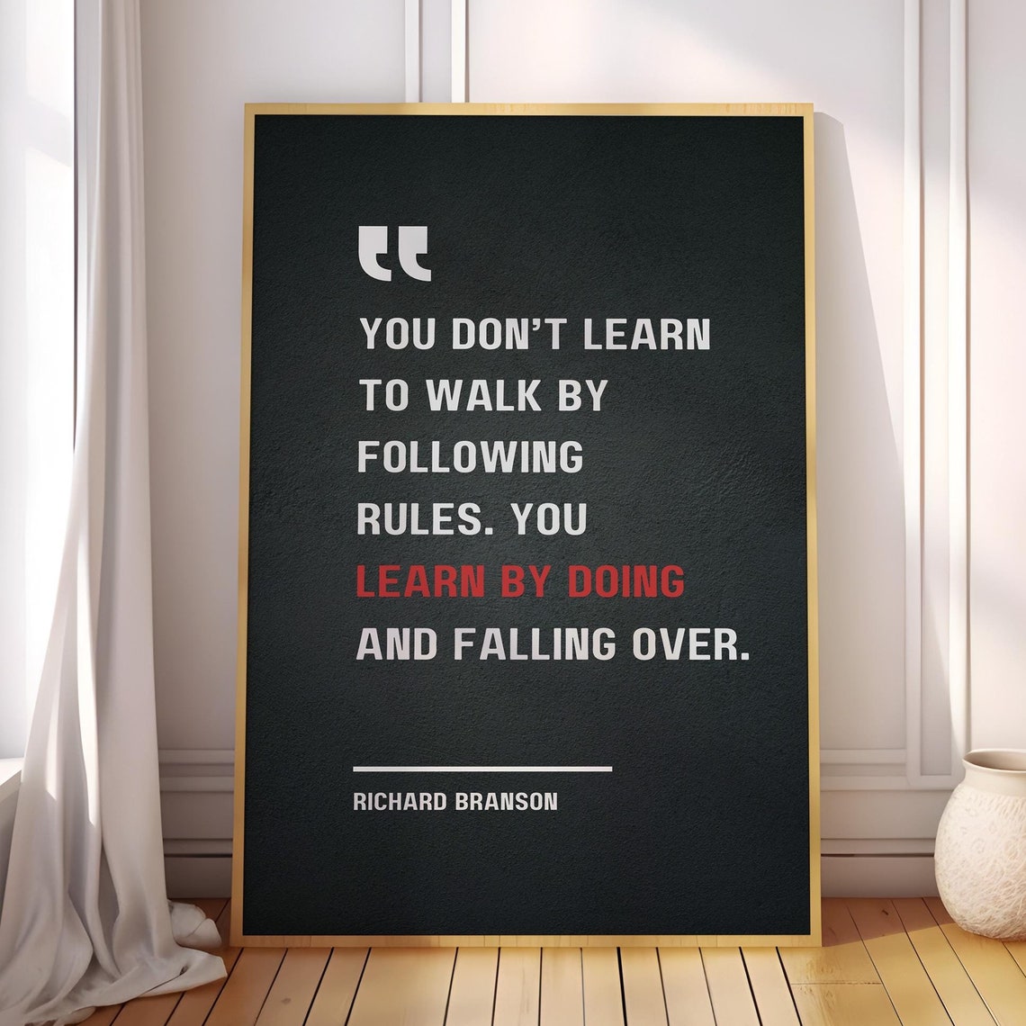 Richard Branson Learn By Doing And Falling Over Quote Poster