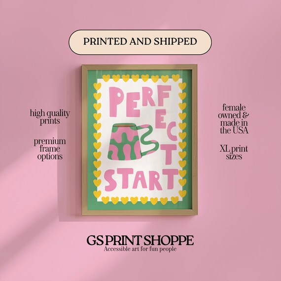 Perfect Start Pink Coffee Mug Quote Heart Border Kitchen Poster