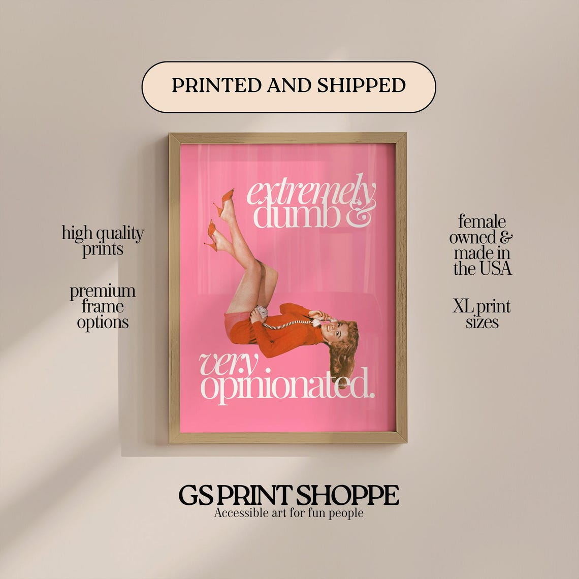 Extremely Dumb Very Opinionated Retro Pink Sassy Quote Poster