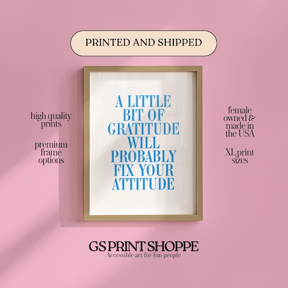 A Little Bit Of Gratitude Blue Text Typography Funny Quote Poster