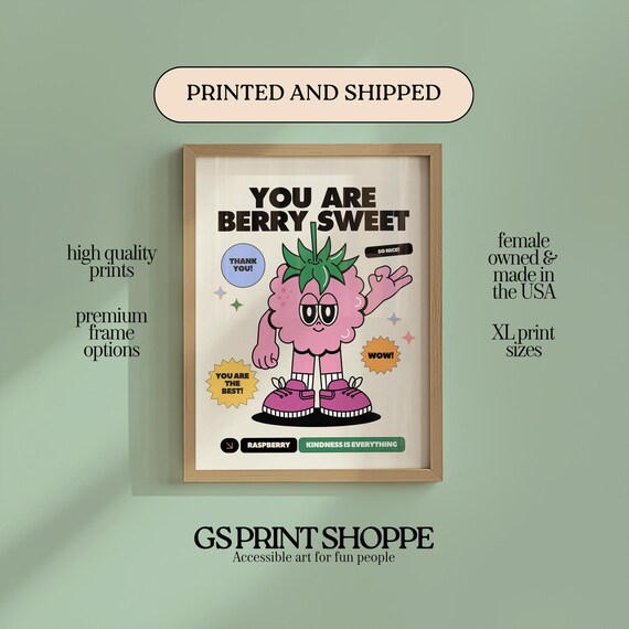 You Are Berry Sweet Retro Raspberry Cartoon Pun Poster Kindness Gift