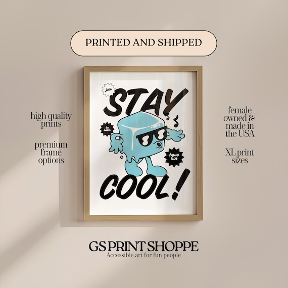 Stay Cool Ice Cube Sunglasses Retro Mascot Playful Fun Poster