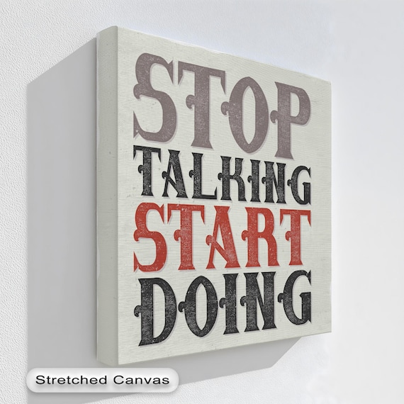 Stop Talking Start Doing Bold Western Typography Motivational Poster