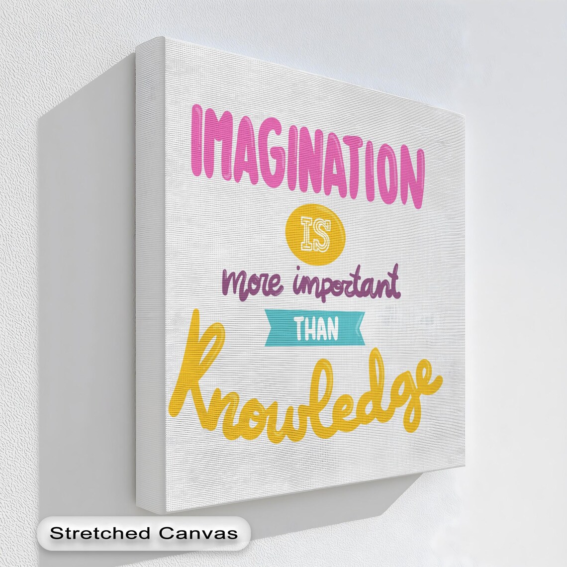 Imagination Over Knowledge Canvas Art Motivational Quote Natural Frame