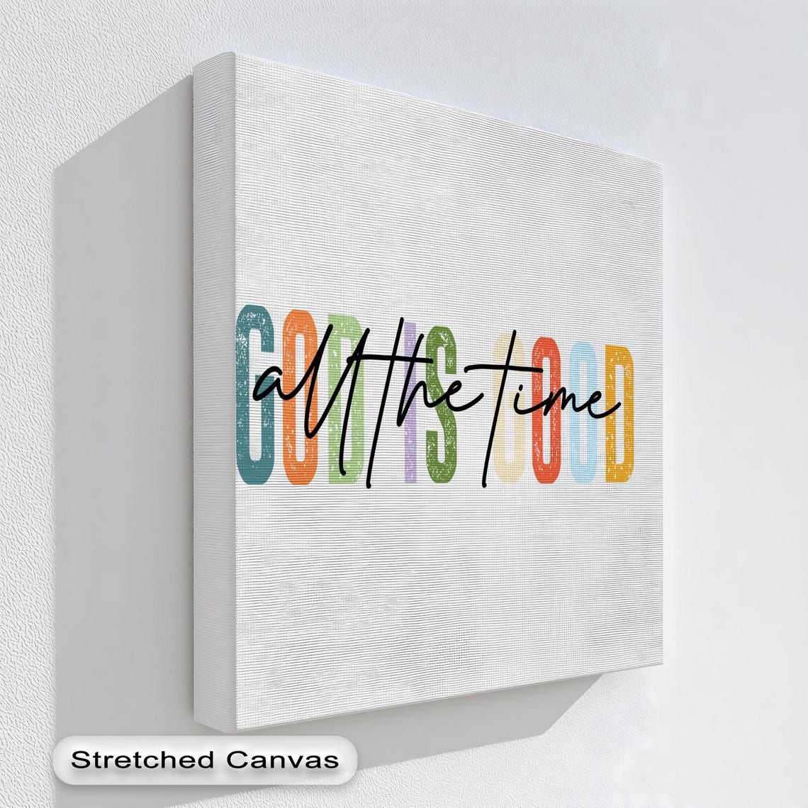 God Is Good All the Time Colorful Block Letter Quote Wall Art