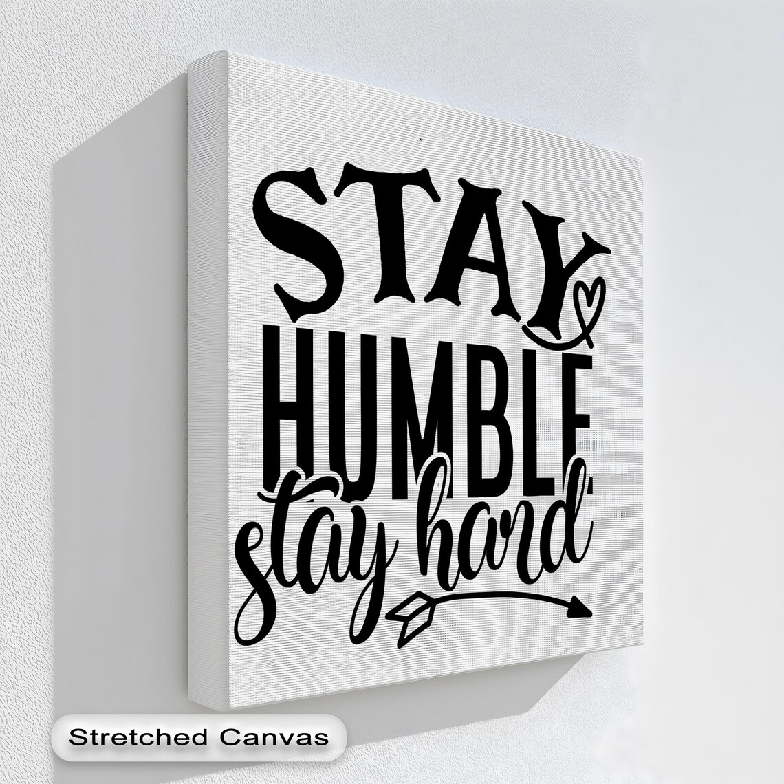Stay Humble Stay Hard Motivational Quote Typography Wall Poster