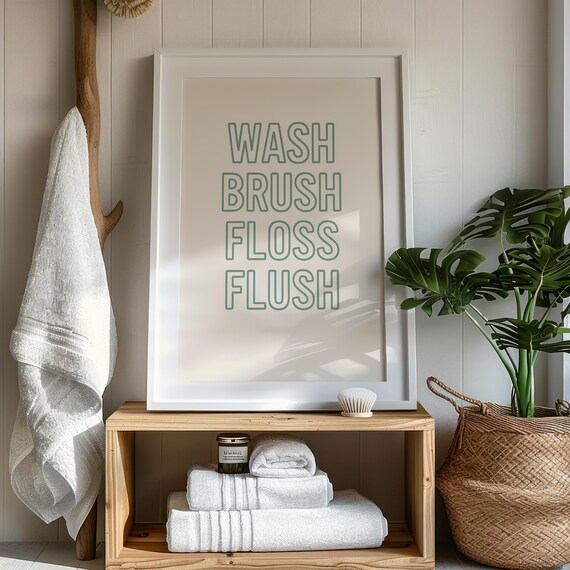 Wash Brush Floss Flush Sage Green Minimalist Bathroom Art Poster