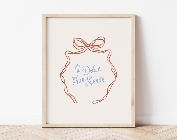 Il Dolce Far Niente Italian Quote Script Red Ribbon Bow Print