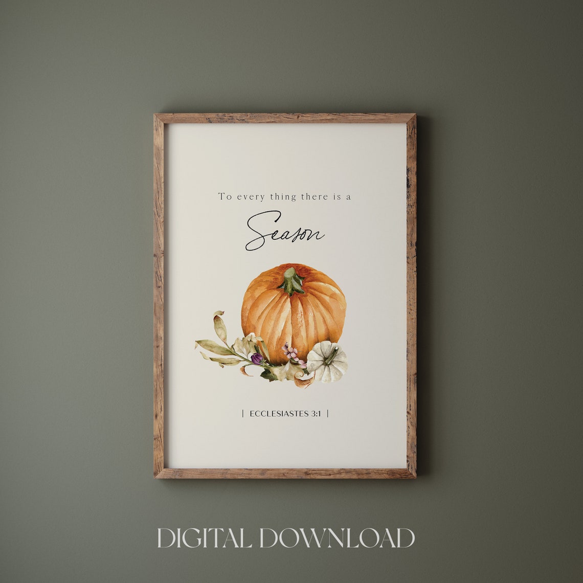 Ecclesiastes 3:1 To Every Thing There Is a Season Pumpkin Poster