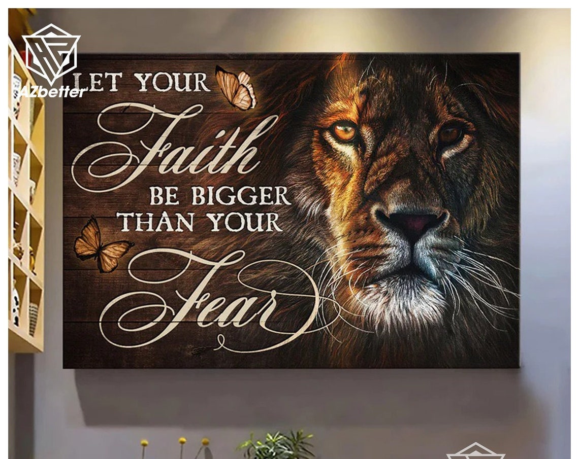 Lion Let Your Faith Be Bigger Than Your Fear Lion Of Judah Wall Art God Home Decor Christian Gift Lion Of God Painting - Image 4