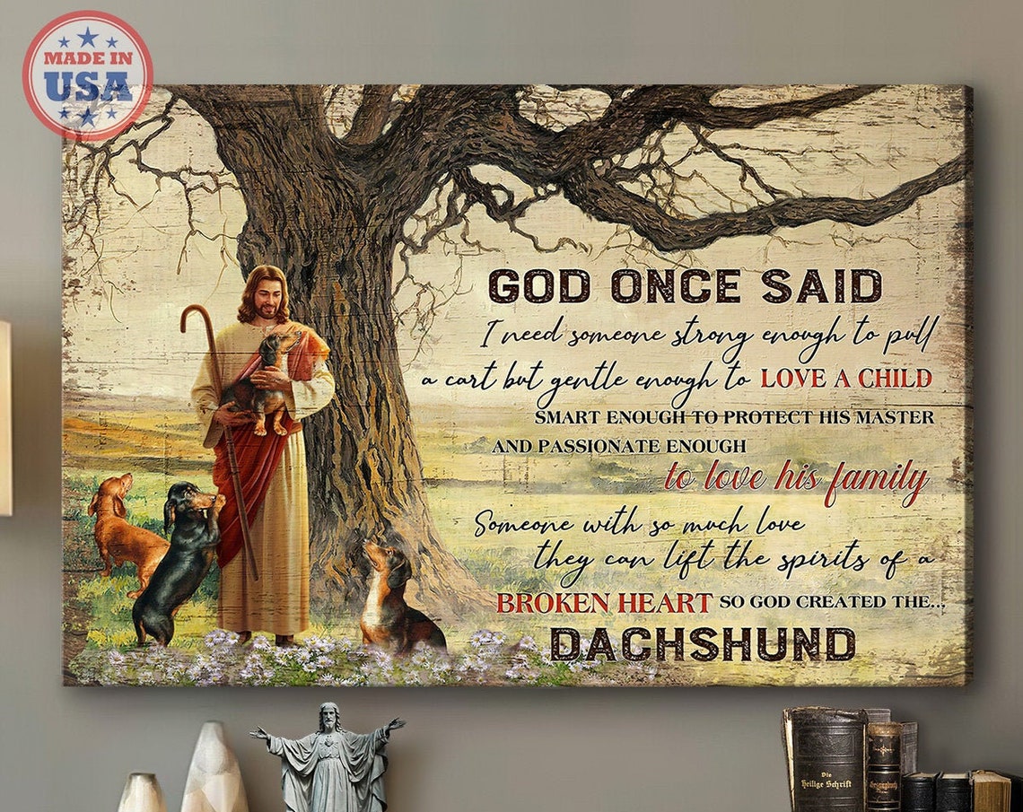 Jesus Holding a Dachshund with Three More Under a Tree Tribute Poster