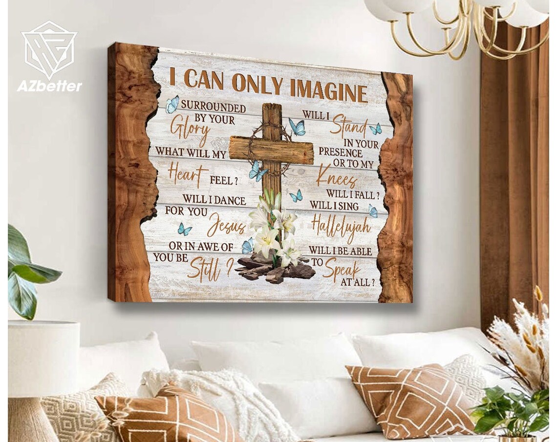 I Can Only Imagine Song Lyrics Wooden Cross Crown Farmhouse Poster