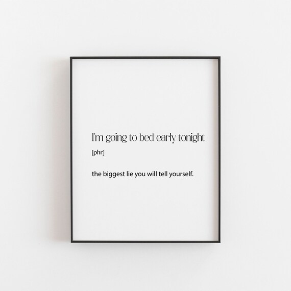 Funny Going to Bed Early Tonight Quote Bedroom Humor Wall Poster