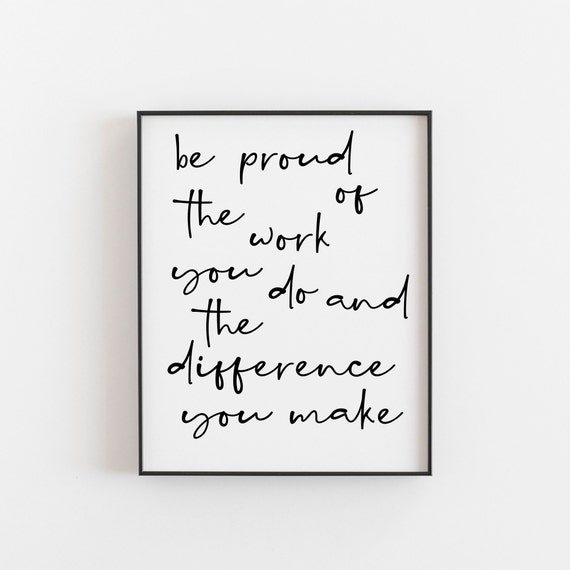 Teacher Gift Quote Thank You Be Proud Office Wall Art Secret Santa Work Motivation Motivational