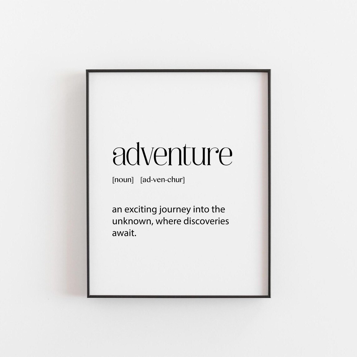 Adventure Definition Print Inspirational Wall Art For Travelers Dreamers And Nature Lovers Unframed Home Decor Gift Teenage Gifts