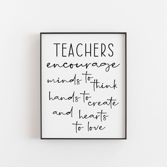 Teachers Encourage Minds Handwritten Inspirational Quote School Gift Poster