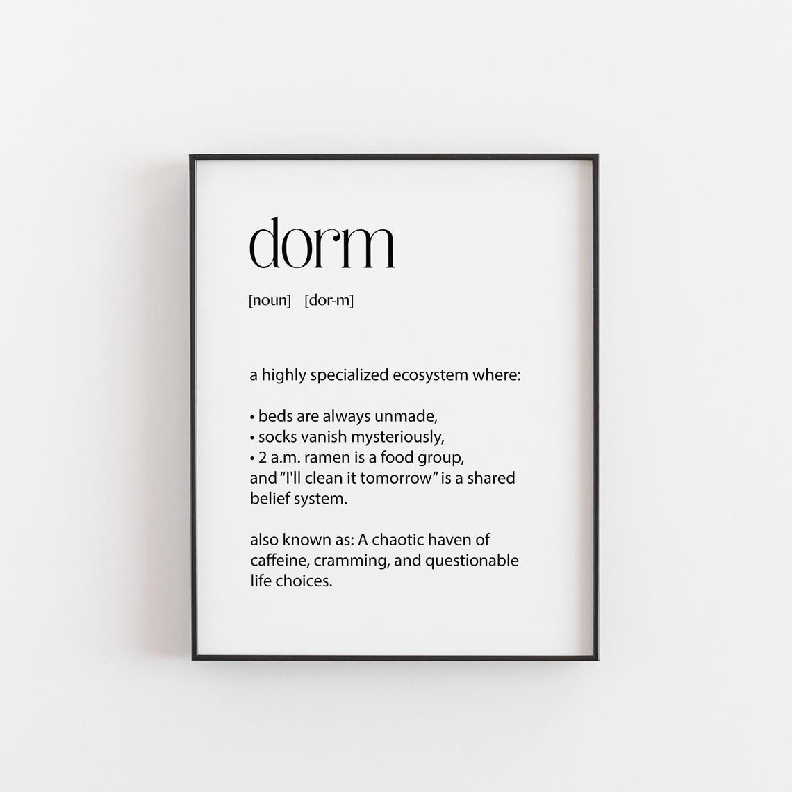 Funny Dorm Definition Print College Student Wall Art A4 8x10 Uni Poster Graduation Gift For Daughter Or Son Room Decor