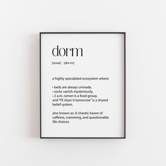 Funny Dorm Definition Print College Student Wall Art A4 8x10 Uni Poster Graduation Gift For Daughter Or Son Room Decor