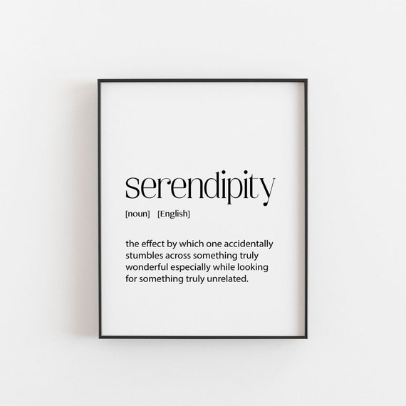 Serendipity New Job Good Luck Quote Art Print