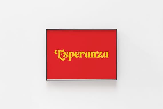Esperanza Spanish Word For Hope Retro Red Yellow Typography Art Print