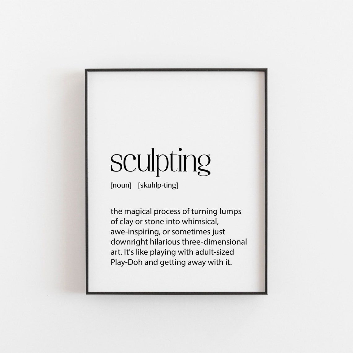 Sculpting Print Dictionary For A Sculptor Wall Art Christmas Or Birthday Definition Studio