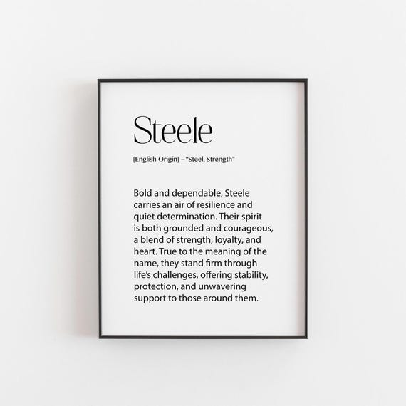 Steele Name Meaning Print Personalised Dictionary Wall Art Custom Surname Gift Strength Quote Poster Minimalist Home Decor