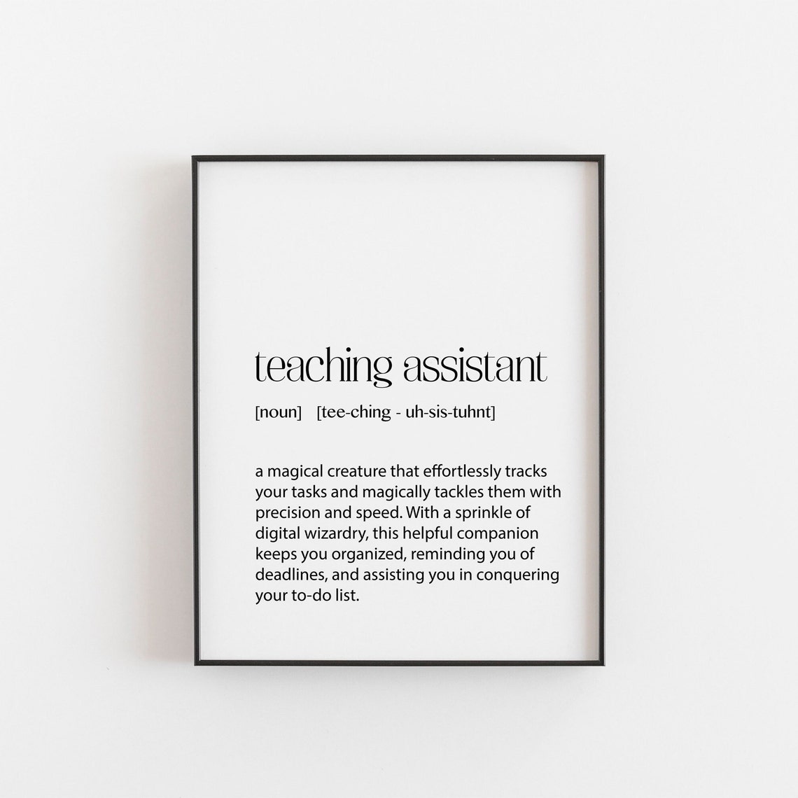 Teaching Assistant Definition Funny Teacher Appreciation Poster