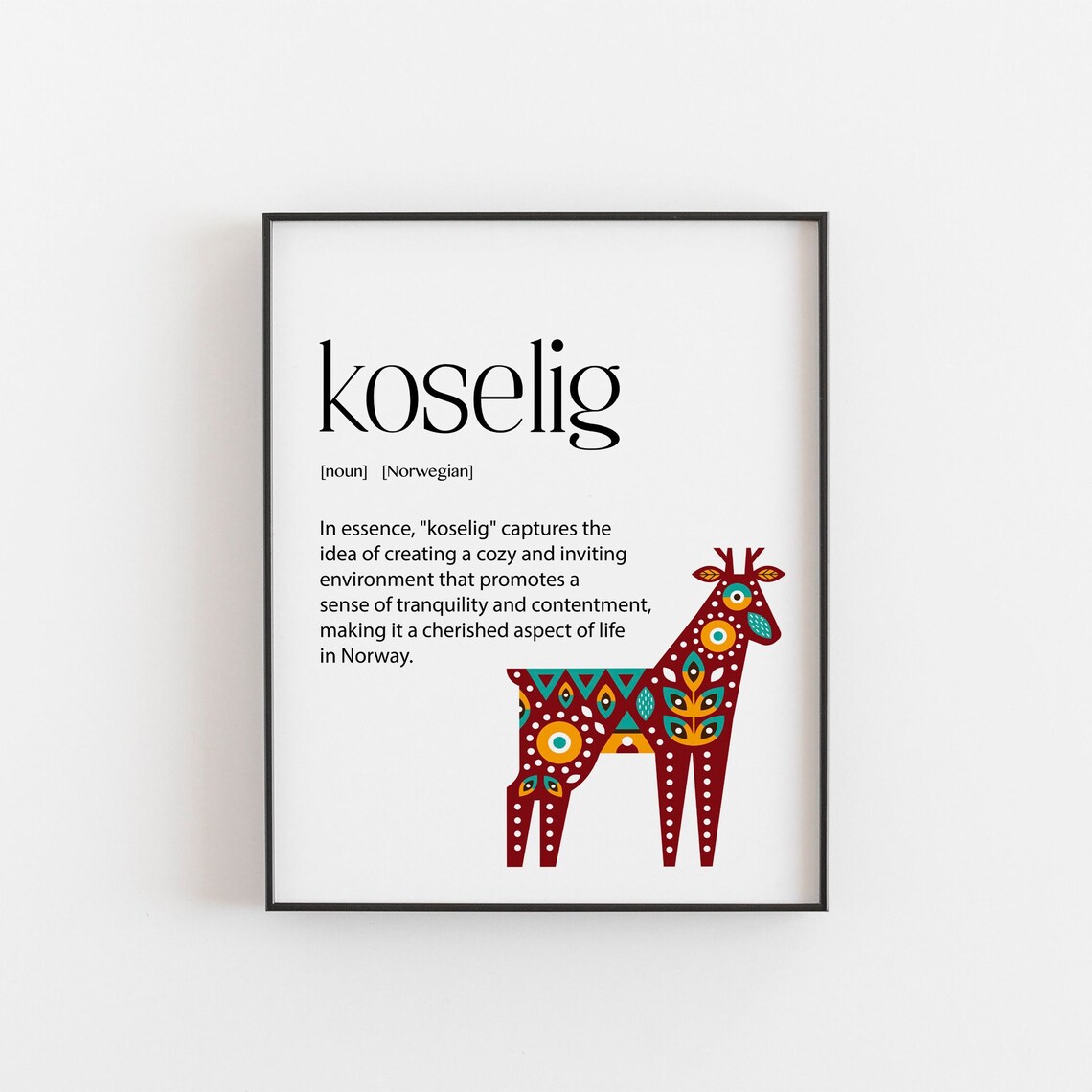 Koselig Definition, Scandinavian Hygge Art Print