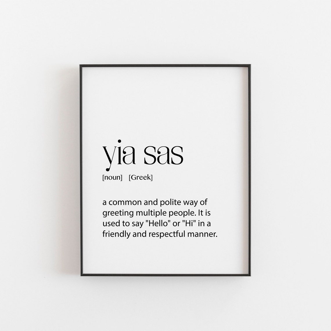 Yia Sas Greek Greeting Dictionary Definition Minimalist Poster