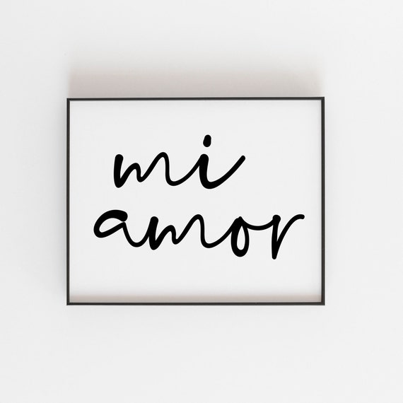 Mi Amor Print, Romantic Quote for Couples