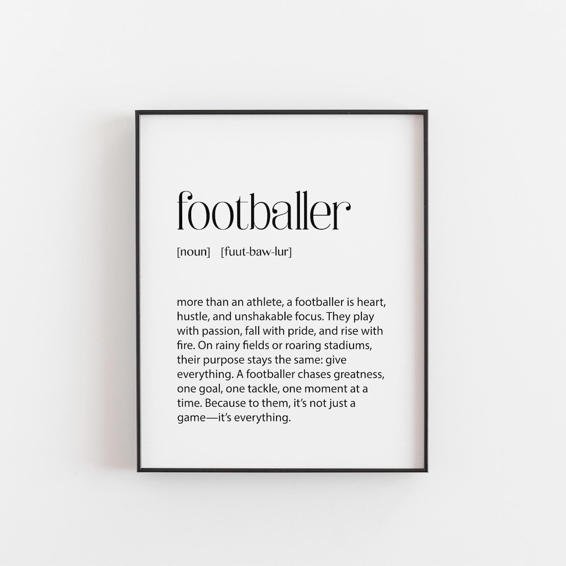 Footballer Definition Poster Inspirational Typography Soccer Fan Gift Art