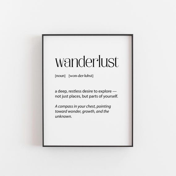 Wanderlust Definition Art Print, Travel Quote