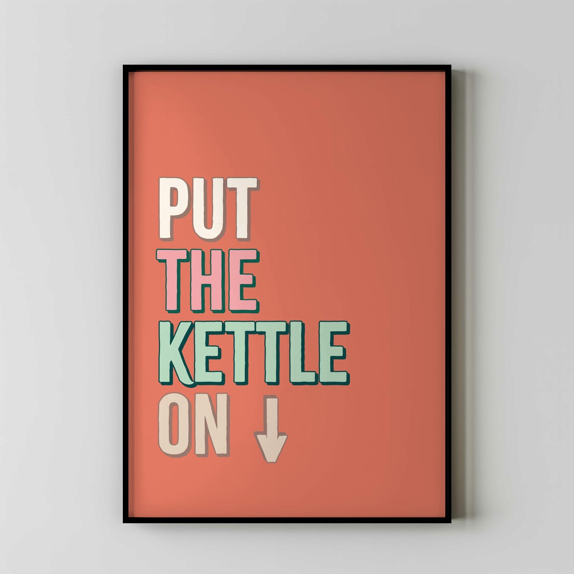 Put The Kettle On Colorful Retro Style Kitchen Tea Lover Poster - Image 2