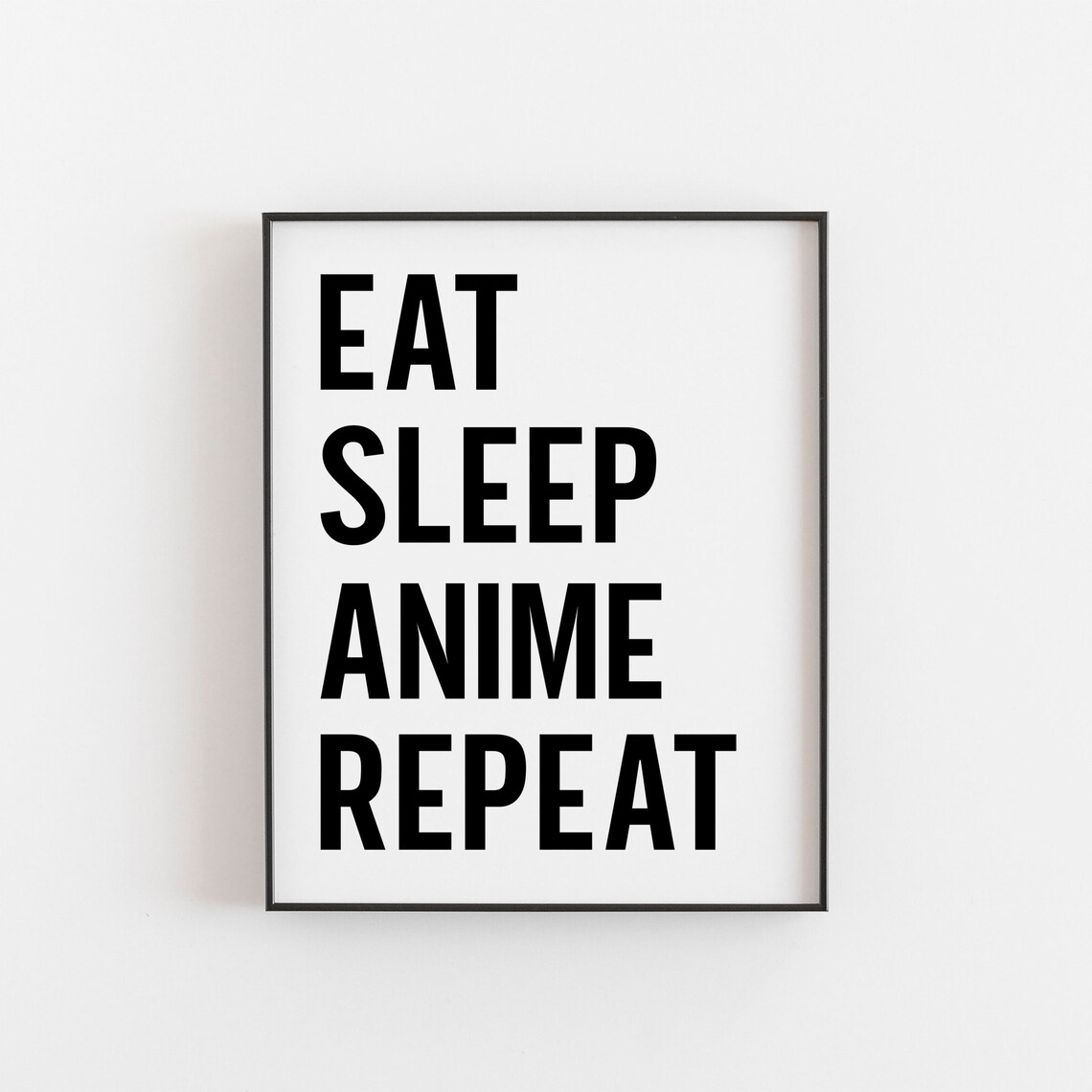 Eat Sleep Anime Repeat Poster Manga Fan Gift Japanese Pop Culture Decor