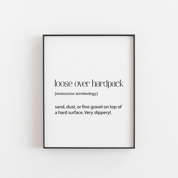 Loose Over Hardpack Motocross Terminology Definition Rider Decor Poster