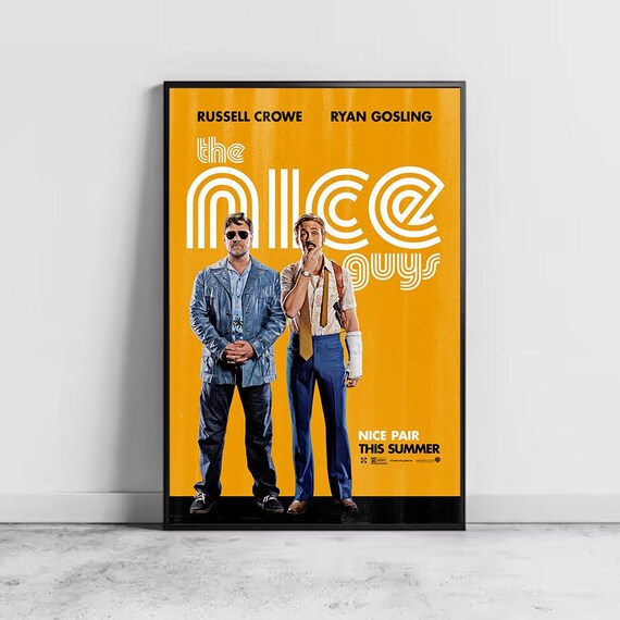 The Nice Guys Ryan Gosling Russell Crowe Retro Buddy Cop Comedy Poster